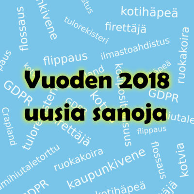 Vuoden 2018 uusia-sanoja, artikkelikuva